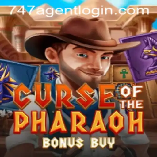 Curse of the Pharaoh Bonus Buy and the Intriguing World of 747 Agent Login