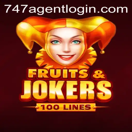 Exploring the Alluring World of FruitsAndJokers100 and 747 Agent Login
