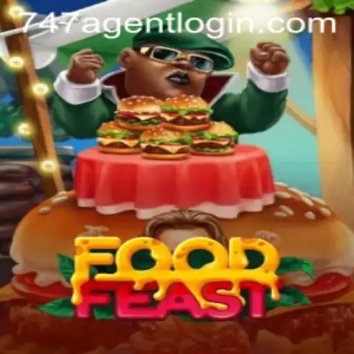 Exploring FoodFeast: An Immersive Gaming Adventure Tied with 747 Agent Login