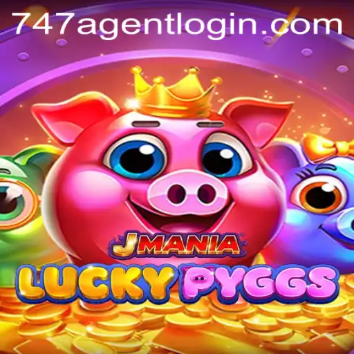 The Intriguing World of JManiaLuckyPyggs: Adventure Awaits with 747 Agent Login