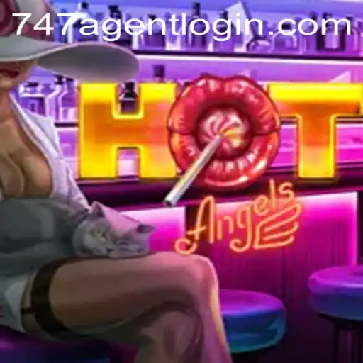 Unveiling HotAngels: The Thrilling Journey of 747 Agent Login