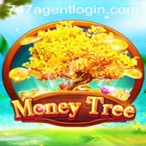Exploring MoneyTree: A Thrilling Adventure with 747 Agent Login