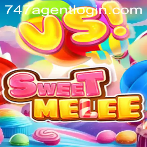 Exploring SweetMelee: A Deep Dive into the Exciting World of 747 Agent Login
