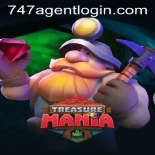 TreasureMania: Unraveling the Exciting World of 747 Agent Login Adventures